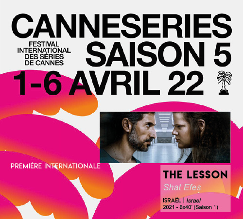 Cannes Séries festival 2022- film israélien THE LESSON ©Moshe Nachumovich