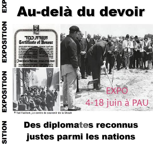 Expo – Au-delà du devoir, des diplomates reconnus Justes parmi les Nations // PAU, 4-18 juin 2022