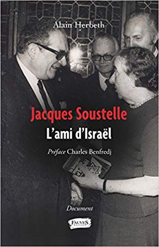 Couverture du livre d'Alain Herbeth, "Jacques Soustelle, l'ami d'Israël", Ed. Fauves, 2008