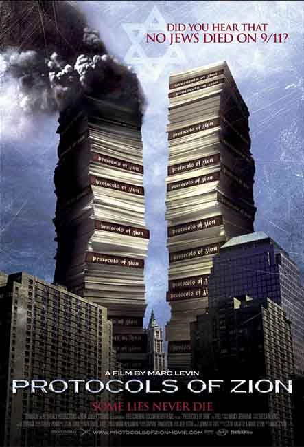 Affiche du filme "Protocols of Zion", qui dénonce le regain d'antisémitisme après les attentats du 11 septembre