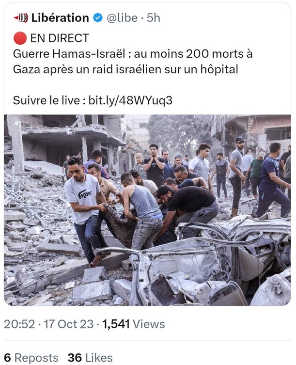 Tweet du journal Libération du 17 octobre (tweet retiré depuis) sur le bombardement de l'hôpital Al-Ahli dans la bande de Gaza